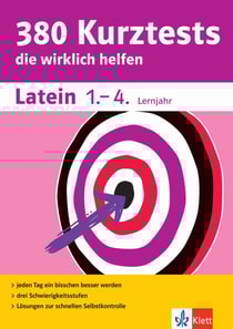 Klett 380 Kurztests Latein 1.-4. Lernjahr