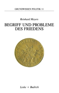 Begriff und Probleme des Friedens