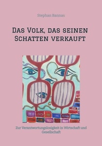 Das Volk, das seinen Schatten verkauft