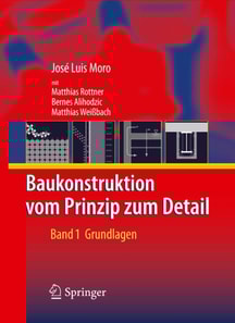 Baukonstruktion - vom Prinzip zum Detail
