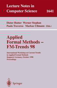 Applied Formal Methods - FM-Trends 98