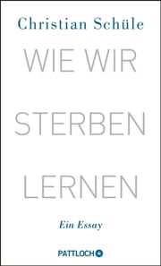 Wie wir sterben lernen