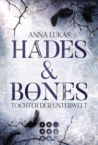 Hades & Bones: Tochter der Unterwelt