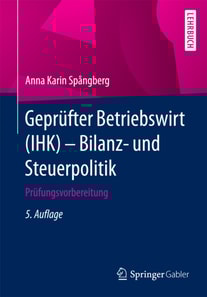 Geprüfter Betriebswirt (IHK) - Bilanz- und Steuerpolitik