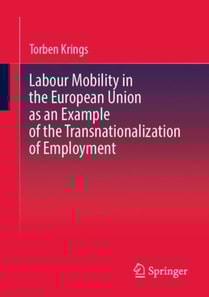 Labour Mobility in the European Union as an Example of the Transnationalization of Employment