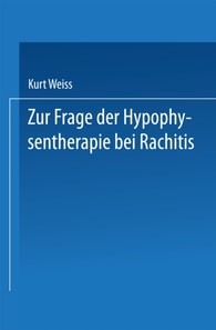 Zur Frage der Hypophysentherapie bei Rachitis