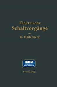 Elektrische Schaltvorgänge und verwandte Störungserscheinungen in Starkstromanlagen