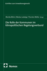 Die Rolle der Kommunen im klimapolitischen Regelungsverbund