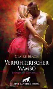 Verführerischer Mambo | Erotische Geschichte
