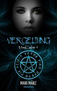 #4 MondZauber: VERGELTUNG