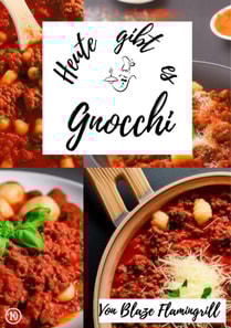 Heute gibt es - Gnocchi