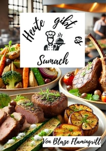 Heute gibt es - Sumach