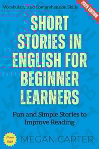 Short Stories in English for Beginner Learners: