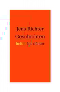 Geschichten heiter bis düster