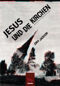 Jesus und die Kirchen