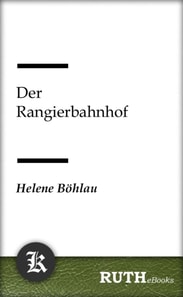 Der Rangierbahnhof
