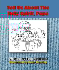 Tell Us About The Holy Spirit, Papa