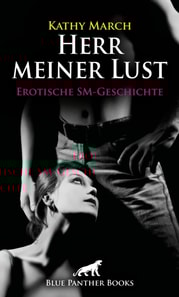 Herr meiner Lust | Erotische SM-Geschichte