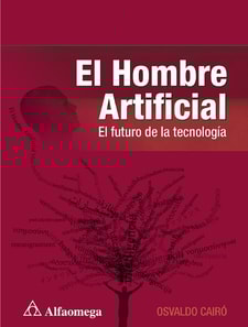 El hombre artificial