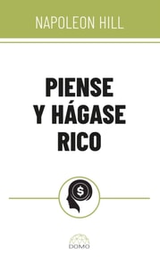 Piense y hágase rico