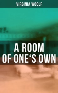 ROOM OF ONE'S OWN