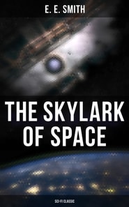 Skylark of Space (Sci-Fi Classic)