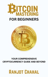 Bitcoin Mastering for Beginners