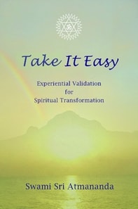Take It Easy: Experiential Validation for Spiritual Transformation