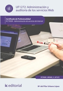Administracion y auditoria de los servicios web. IFCT0509