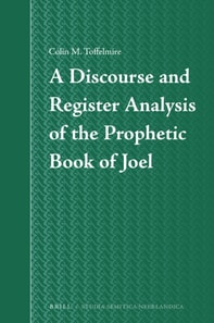 Discourse and Register Analysis of the Prophetic Book of Joel