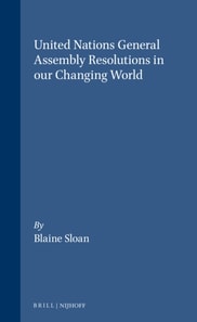 United Nations General Assembly Resolutions in our Changing World