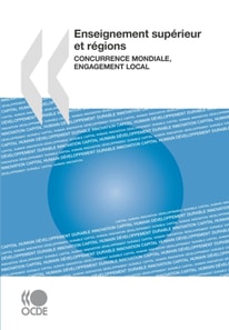 Enseignement superieur et regions Concurrence mondiale, engagement local
