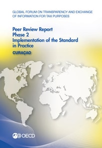 Global Forum on Transparency and Exchange of Information for Tax Purposes Peer Reviews: Curacao 2015 Phase 2: Implementation of the Standard in Practice