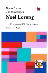 Noelo Poems: The Third Canon