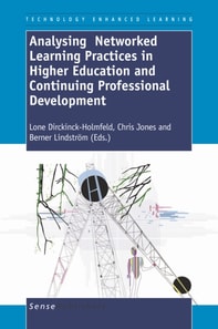 Analysing Networked Learning Practices in Higher Education and Continuing Professional Development