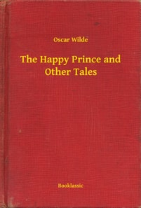 Happy Prince and Other Tales