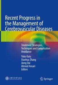 Recent Progress in the Management of Cerebrovascular Diseases