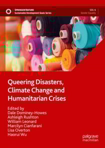 Queering Disasters, Climate Change and Humanitarian Crises