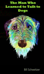 Man Who Learned to Talk to Dogs