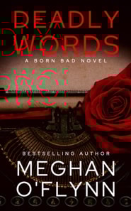 Deadly Words: A Born Bad Novel