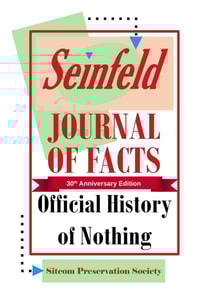 Seinfeld Journal of Facts: Official History of Nothing