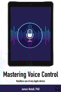 Successfully Control Your iPad With Your Voice