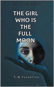 Girl Who Is The Full Moon