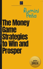 Money Game Strategies to Win and Prosper