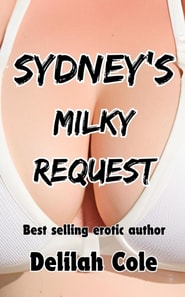 Sydney's Milky Request