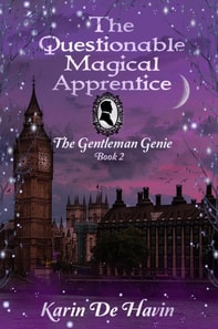 Questionable Magical Apprentice : A Victorian Historical Genie Fantasy