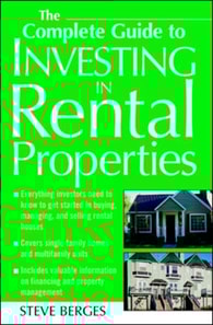 Complete Guide to Investing in Rental Properties