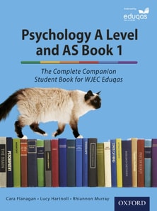 Psychology A Level and AS Book 1: The Complete Companion Student Book for WJEC Eduqas