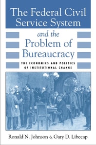 Federal Civil Service System and the Problem of Bureaucracy