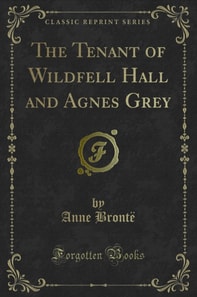 Tenant of Wildfell Hall and Agnes Grey
